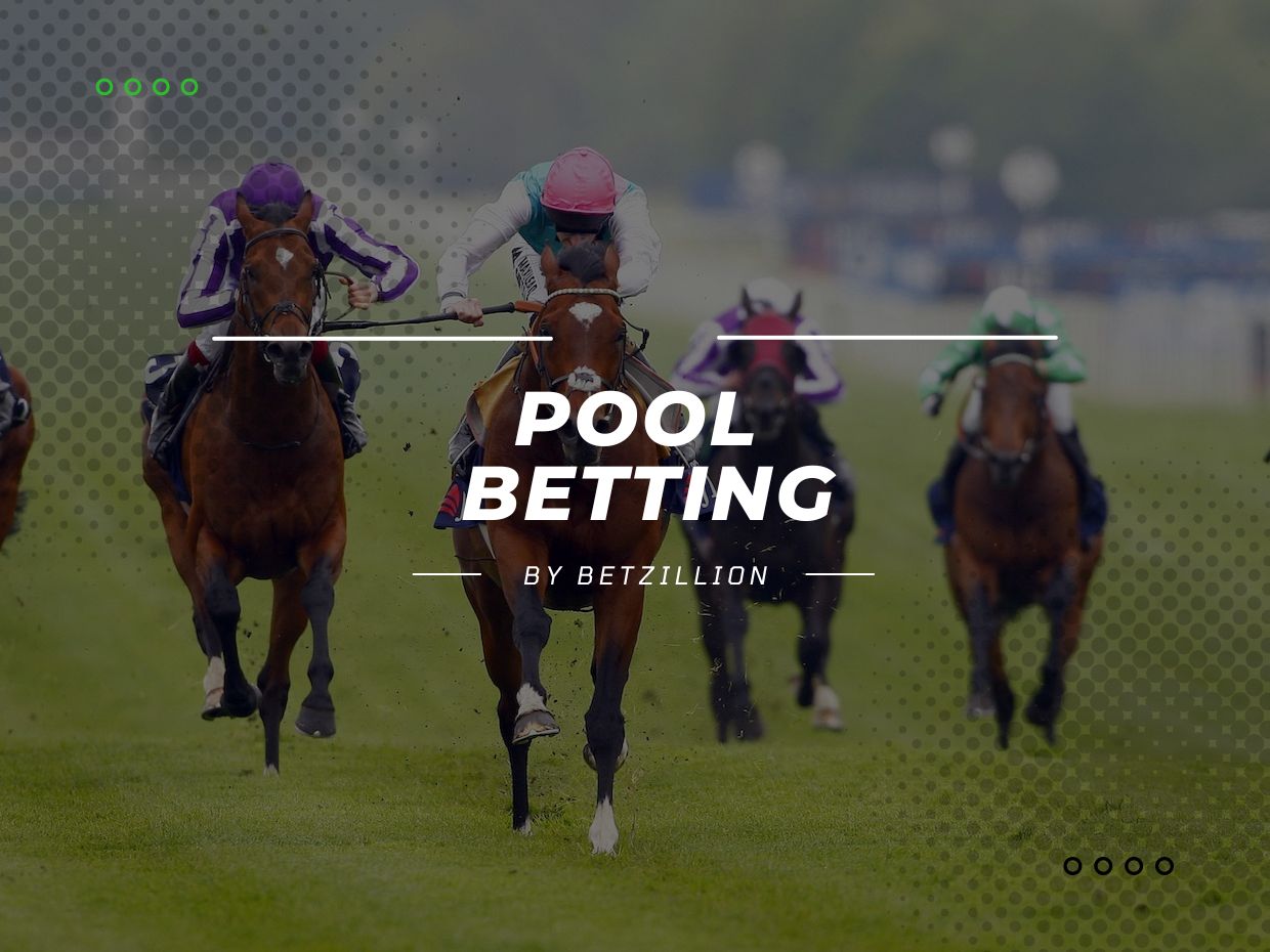 What Is Pool Betting
