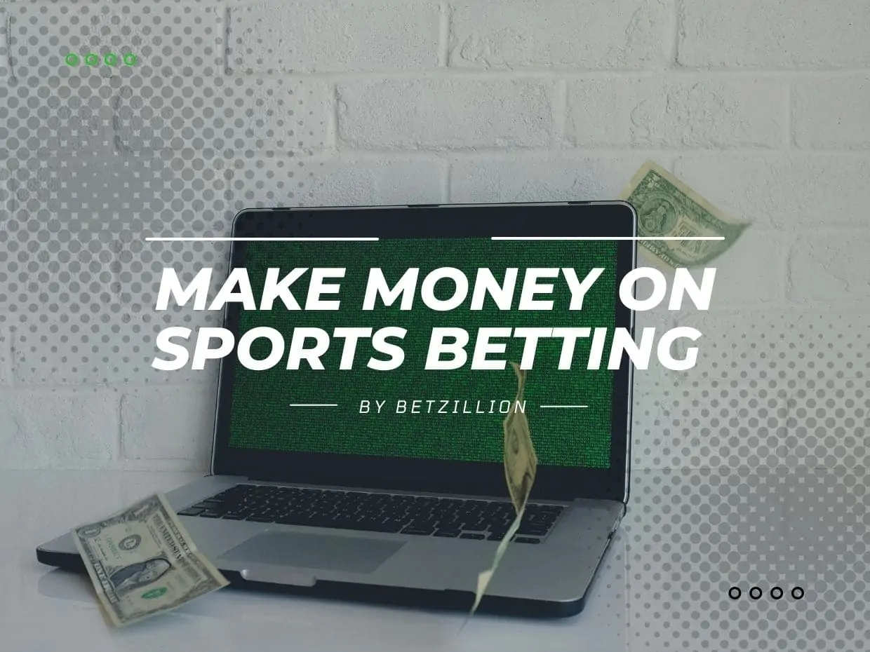 Make Money On Sports Betting