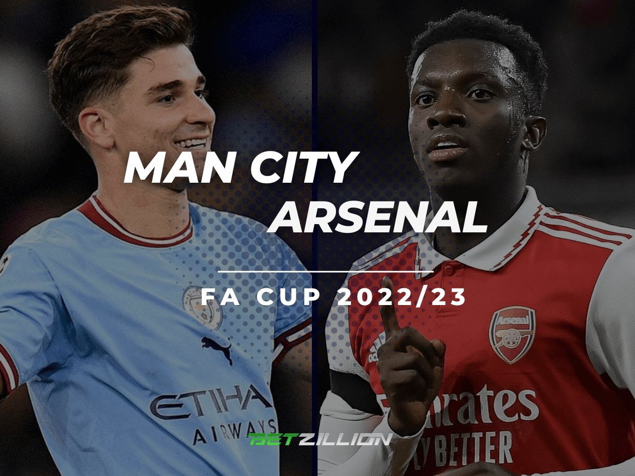 Man City vs Arsenal Betting Tips & Predictions (2022/23 FA Cup)