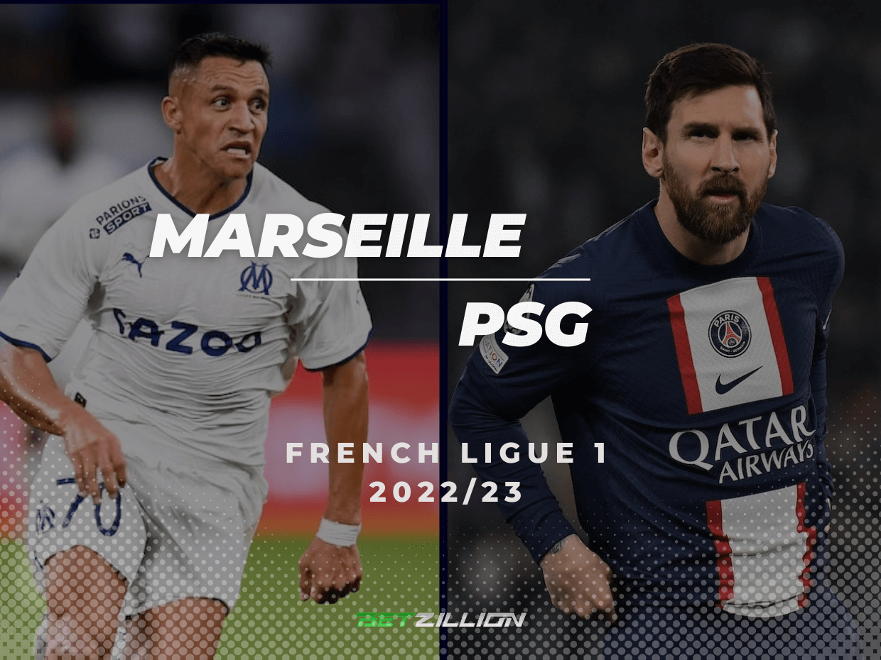 Marseille vs PSG Betting Tips & Predictions (2022/23 French Ligue 1)