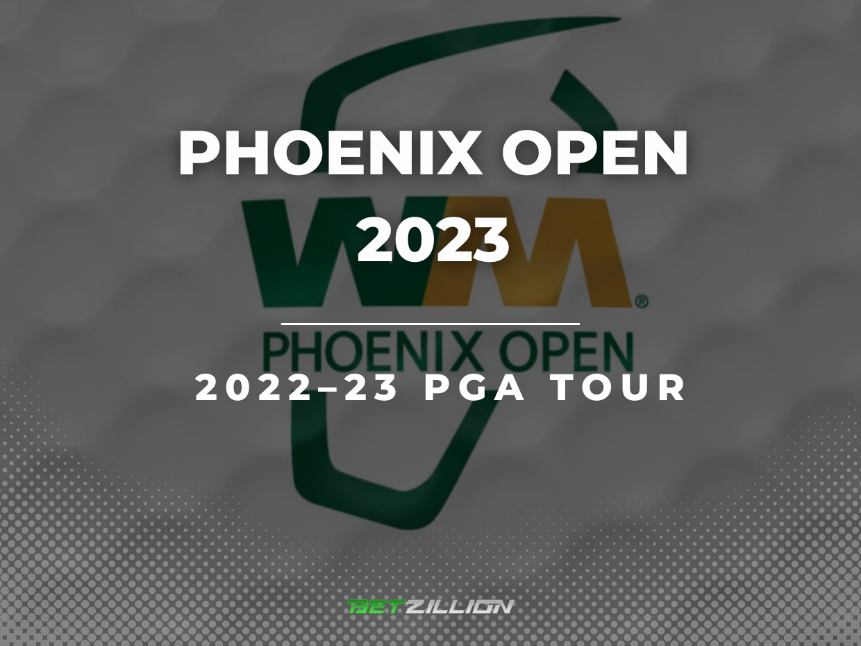 2023 Phoenix Open Betting Tips & Predictions