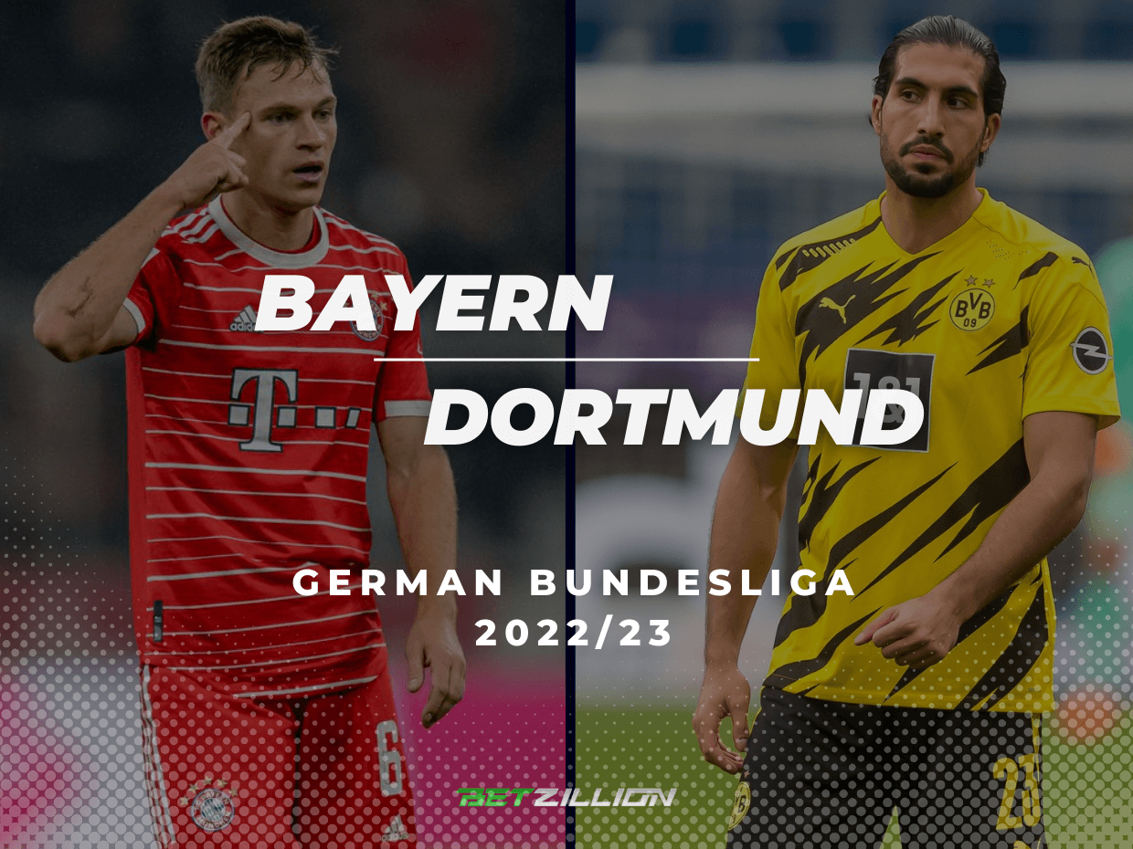 Bayern vs Dortmund Betting Tips & Predictions (Bundesliga 2022/23)