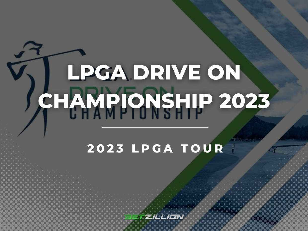 LPGA Drive On Championship 2023 Odds LPGA Tour 2023 Betting Tips