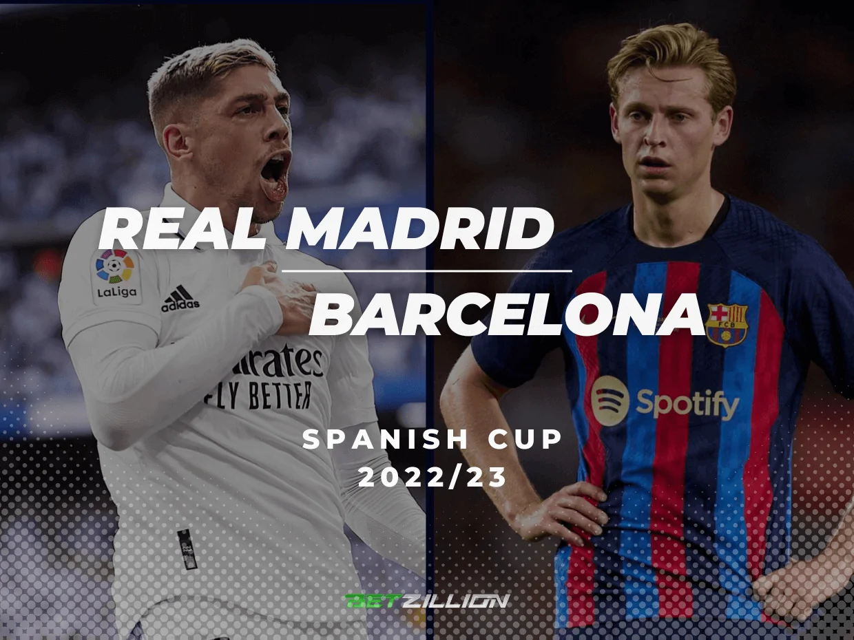 Real Vs Barca Spanish Cup 22