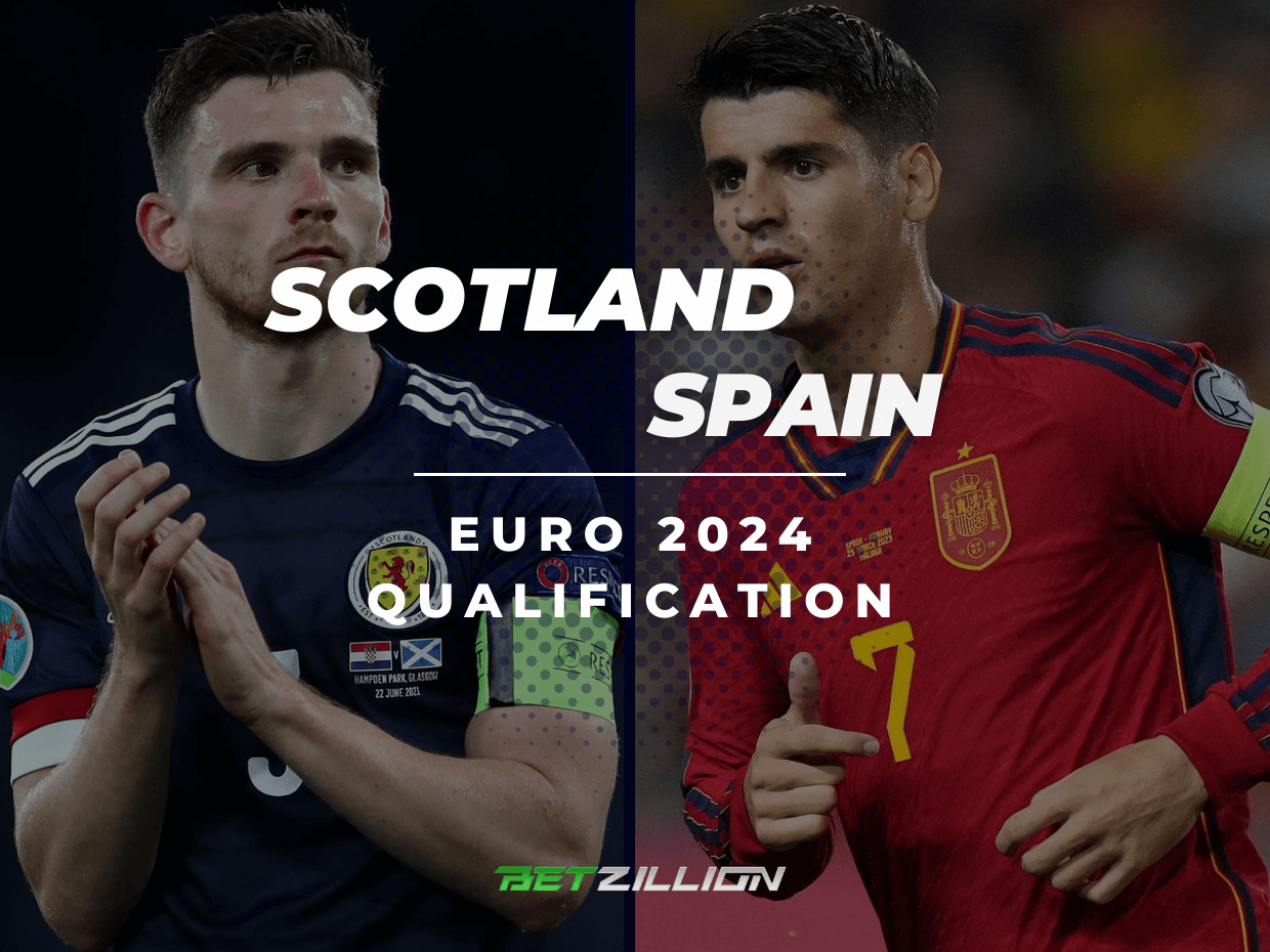 Scotland vs Spain (2024 EURO Qualifications) Betting Tips & Predictions