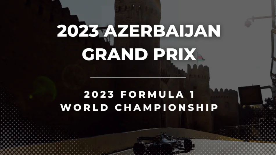 Azerbaijan Gp F1