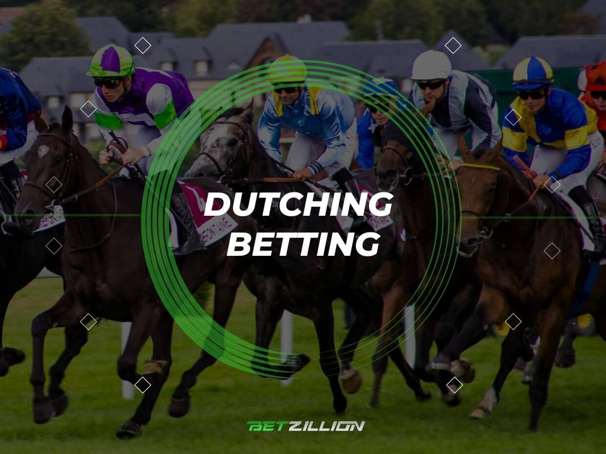 What Is Dutching Betting?