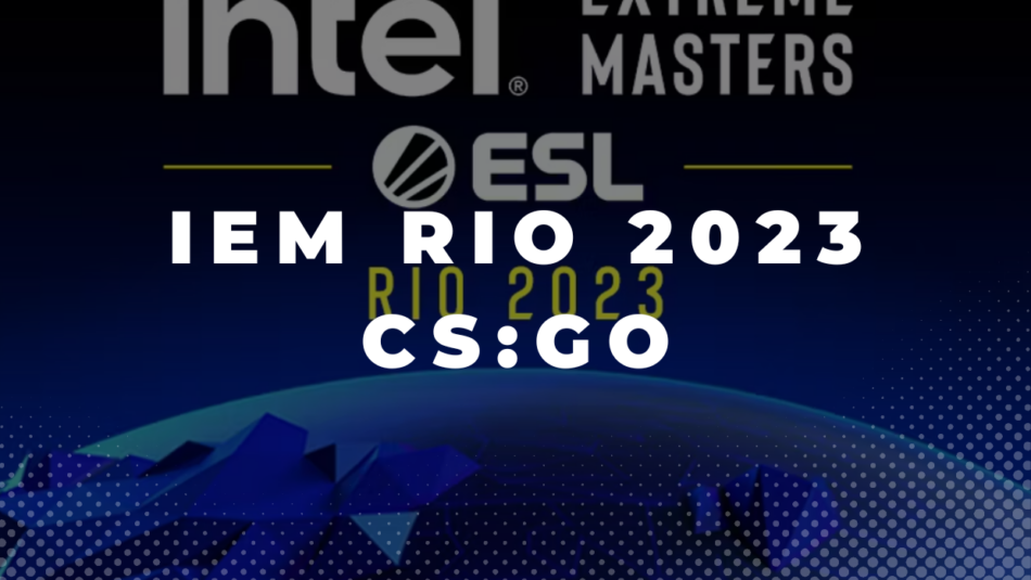 IEM Rio 2023 CS:GO Betting Tips & Predictions