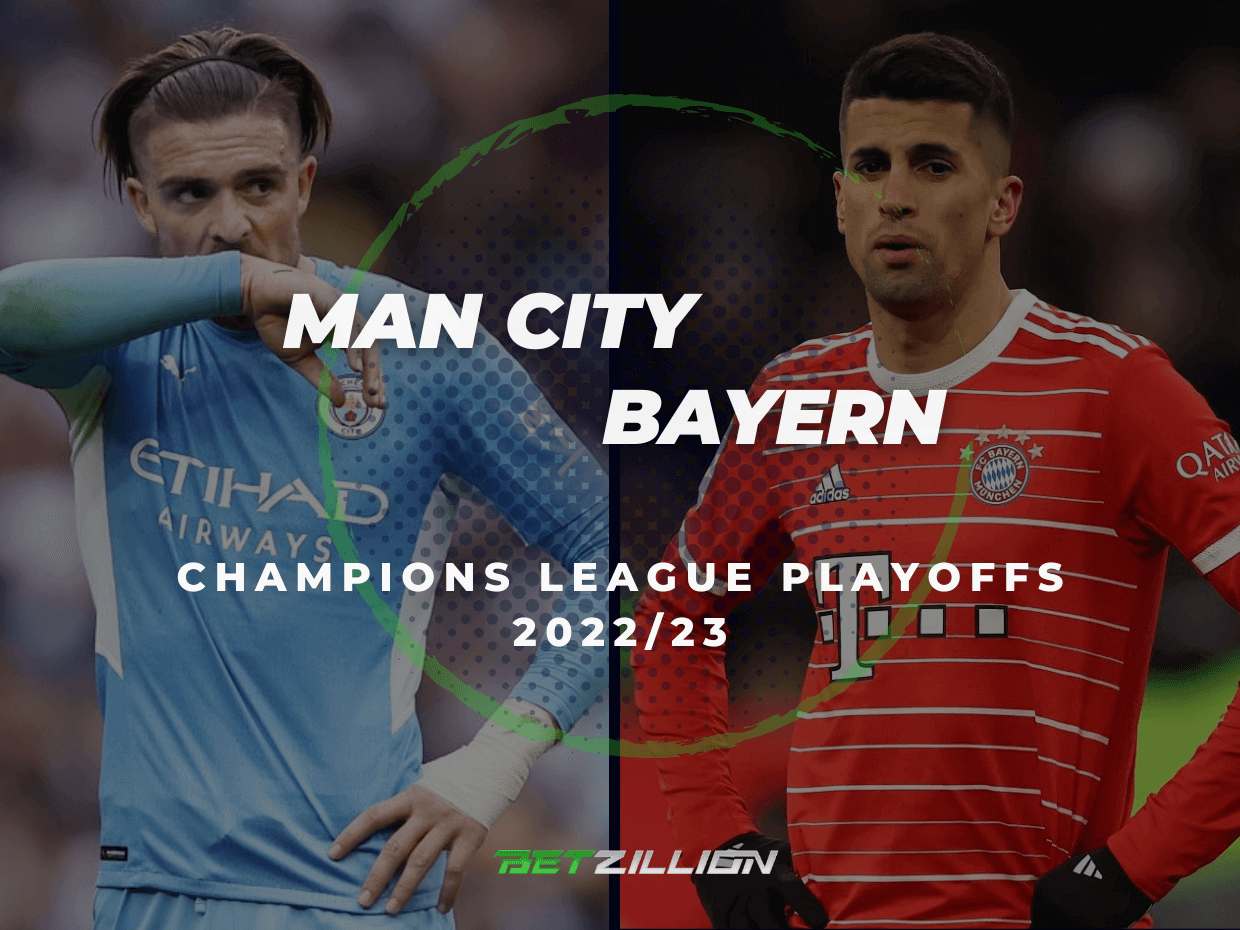 Man City Vs. Bayern Betting Tips & Predictions (2022/23 UEFA Champions League)