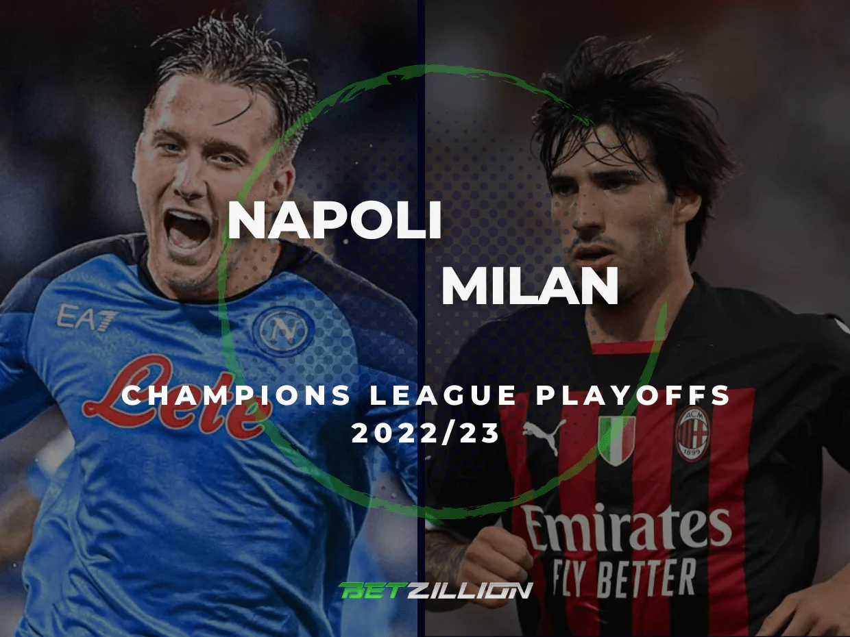 Napoli Vs Milan Ucl 22 23 Playoffs