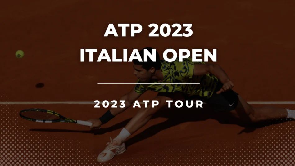 Atp 2023 Italian Open