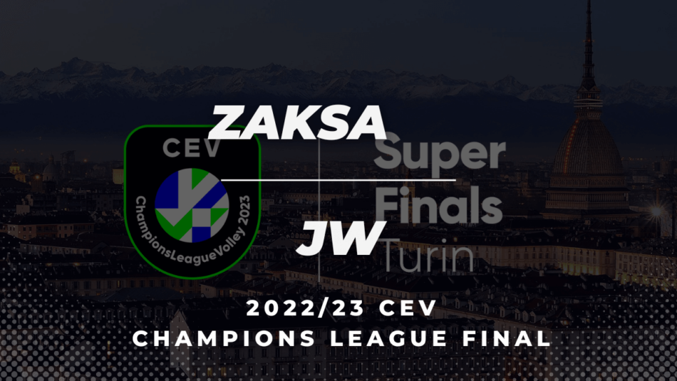 CEV Champions League Final 2023 Betting Tips & Predictions (ZAKSA vs JW)