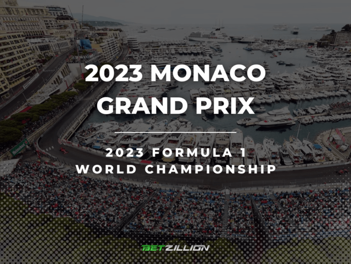 F1 Monaco Grand Prix 2023 Betting Tips & Predictions