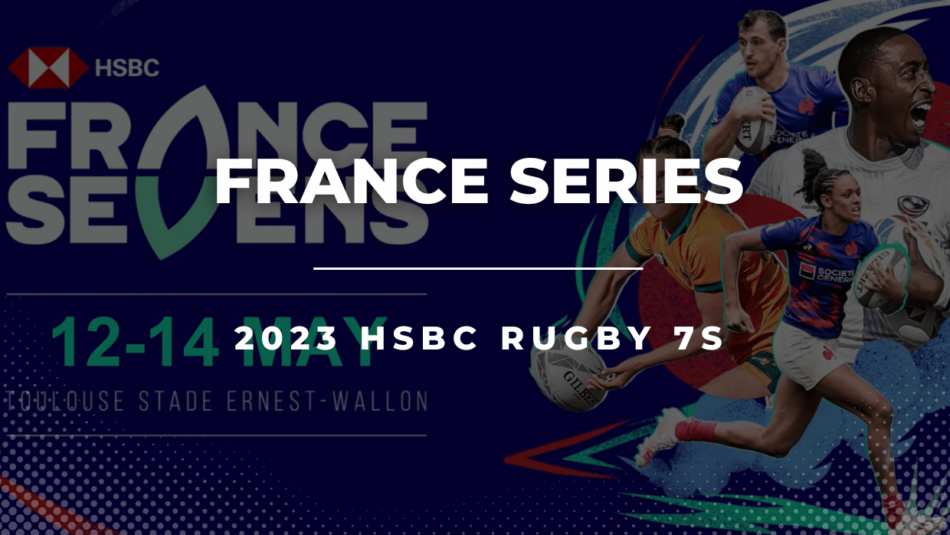 2023 Rugby 7s Toulouse Series Betting Tips & Predictions