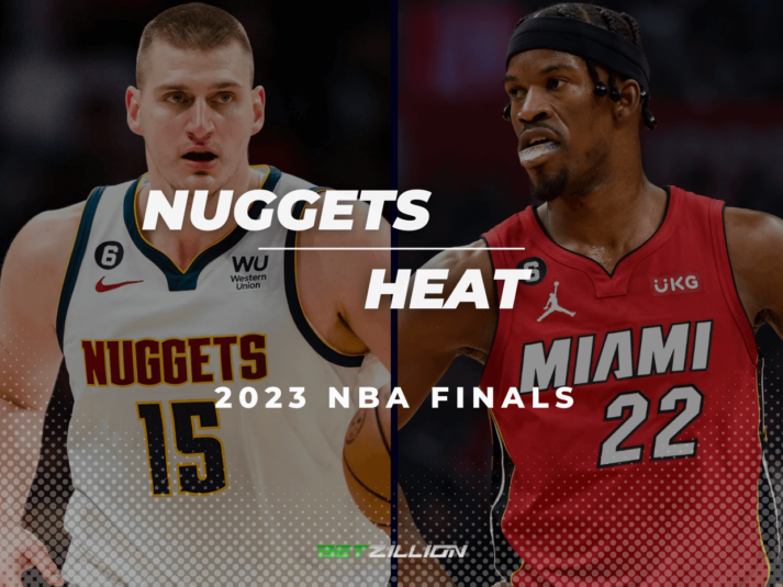NBA 2023 Finals, Denver Nuggets vs Miami Heat Betting Tips & Predictions