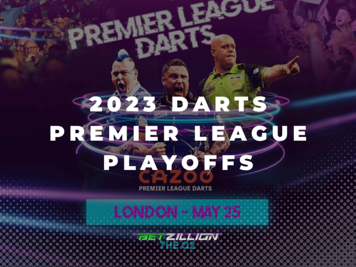 2023 Premier League Darts Playoffs Betting Preview