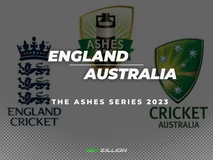The Ashes Series 2023 Betting Tips & Predictions