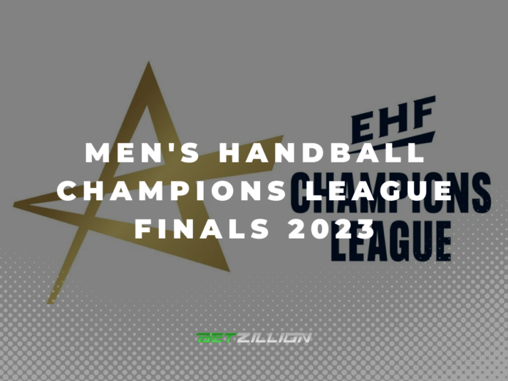 EHF Champions League Final4 Men 2023 Betting Tips & Predictions