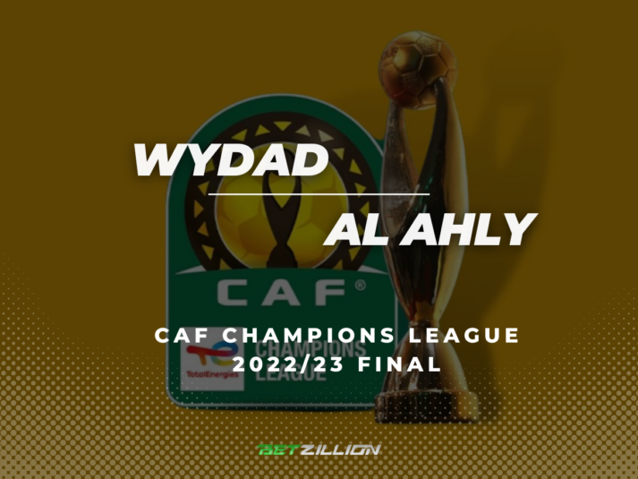 2022/23 CAF Champions League Final, Wydad vs Al Ahly Predictions Betting Tips