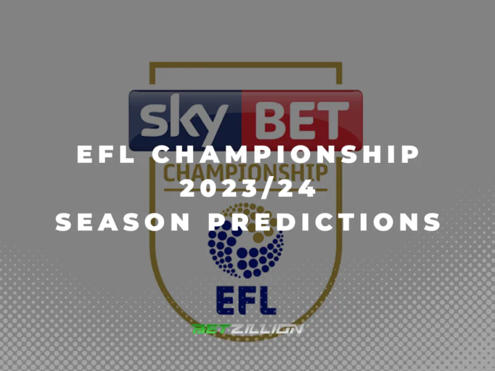 English Championship 23/24 Season Predictions