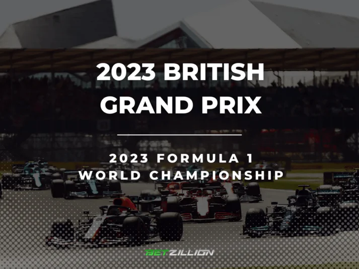 F1 British Grand Prix 2023 Betting Tips & Predictions