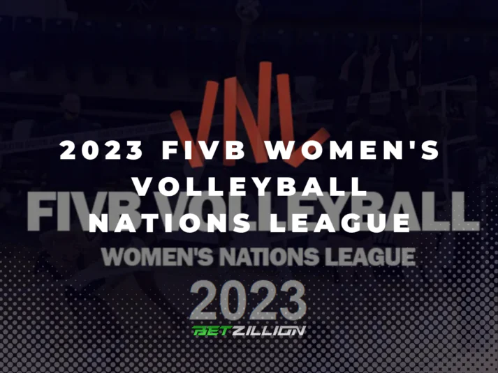 2023 FIVB Volleyball Women's Nations League Betting Tips & Predictions