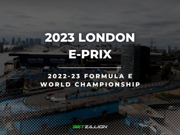 London E-Prix 2023 Betting Tips & Predictions