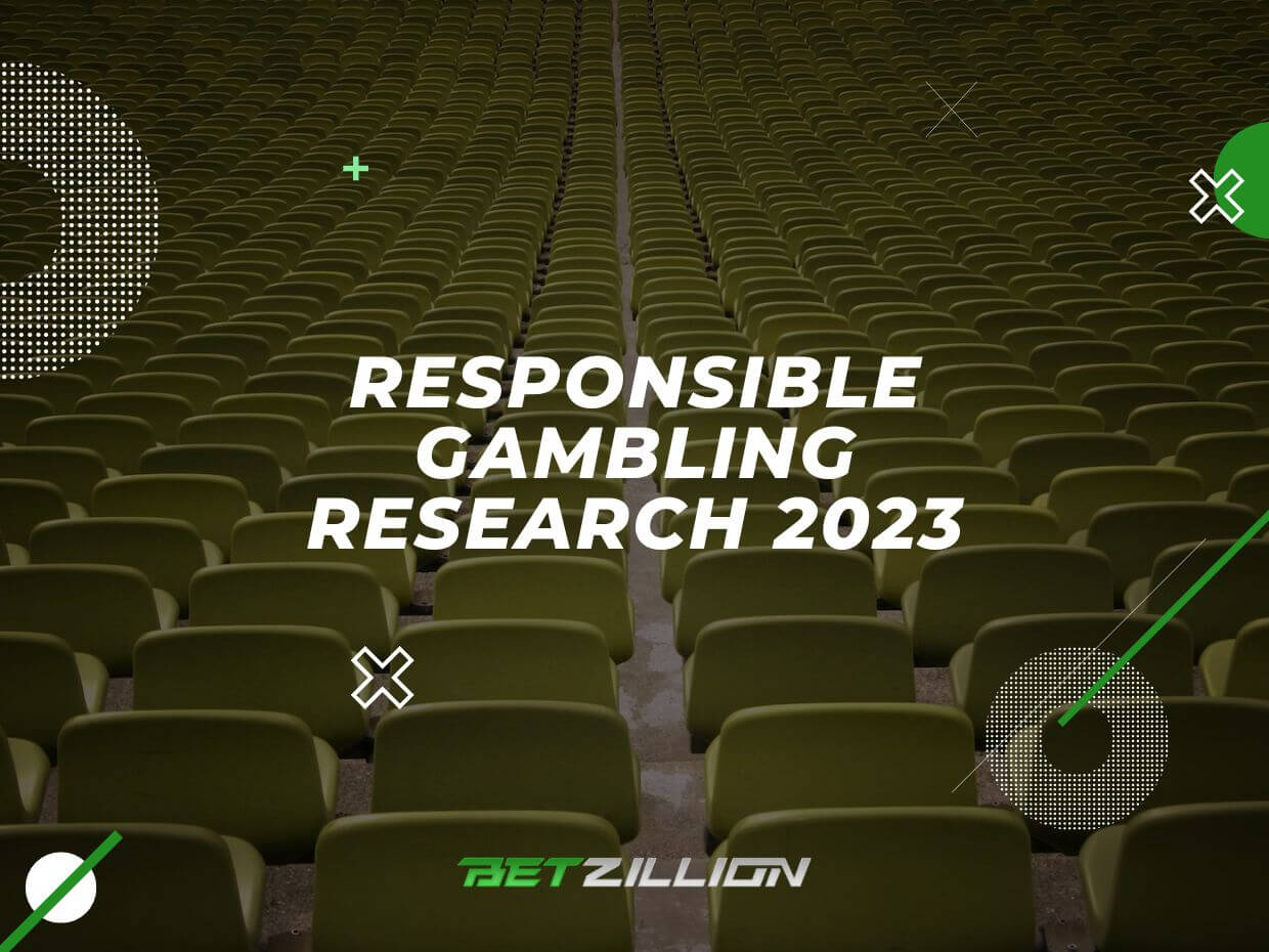 Responsible Gambling Research 2023 by BetZillion