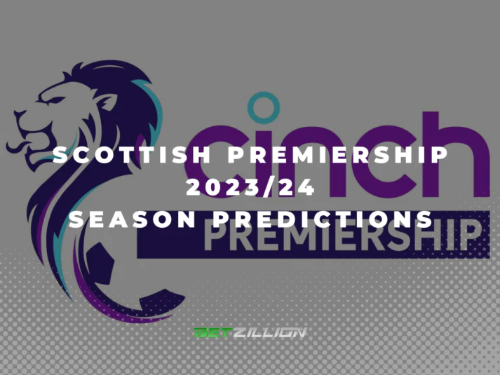 2023-24 Scottish Premiership Betting Tips