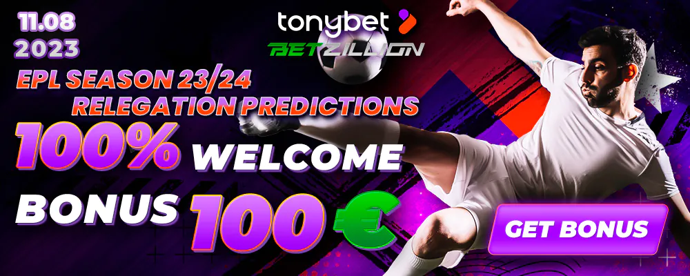 EPL 23-24 Relegation Predictions and Betting Bonuses