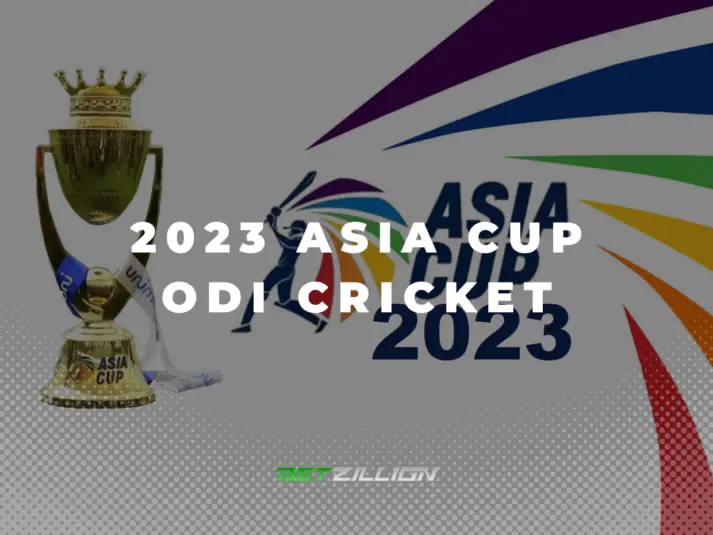 2023 Asia Cup Betting Tips and Predictions