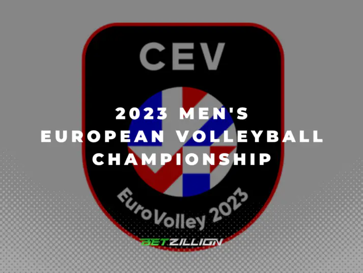 2023 Men's EuroVolley Betting Tips & Predictions