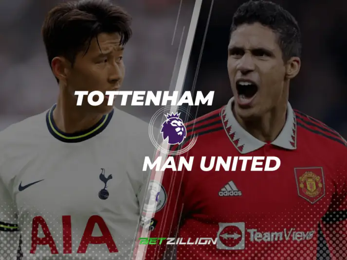 EPL 23/24, Tottenham Vs. Man United Betting Tips & Predictions