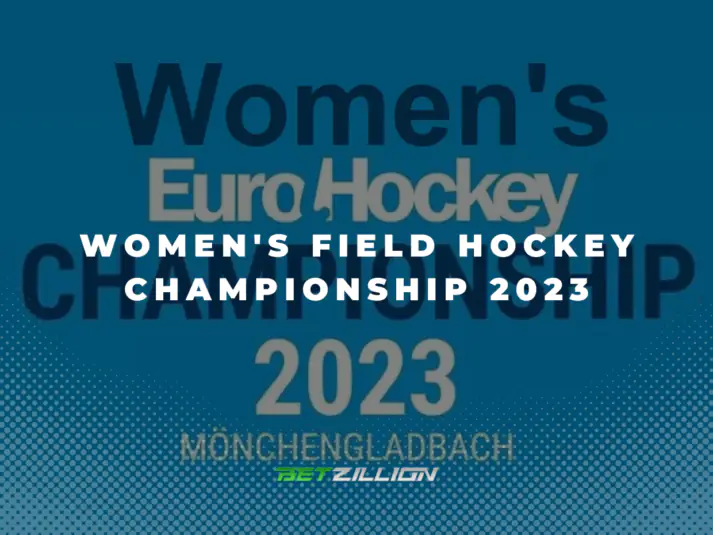 2023 Women's Field Hockey Championship Betting Tips & Predictions