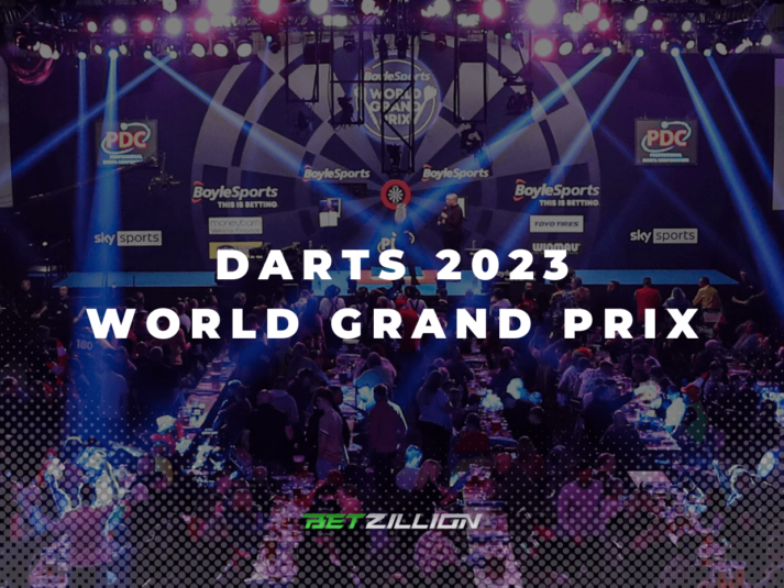 Darts 2023 World Grand Prix Betting Tips & Predictions