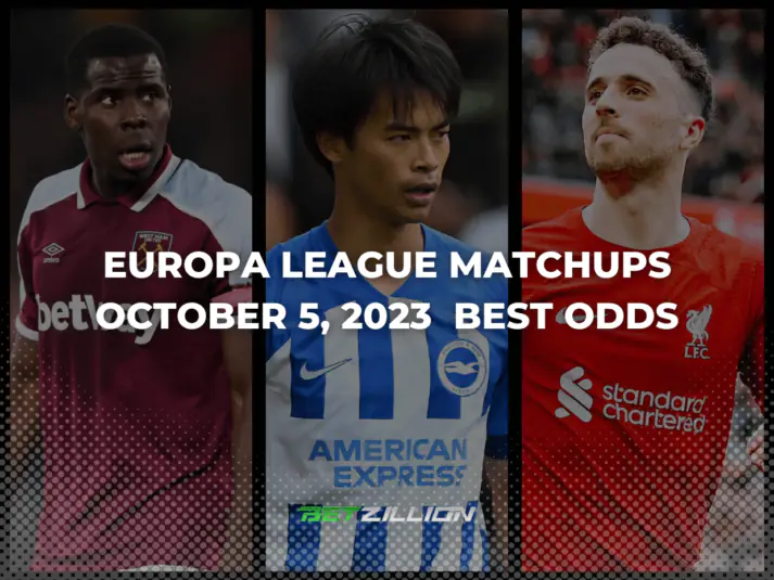 23/24 UEL Group Stage Matchups on October 5 Best Odds