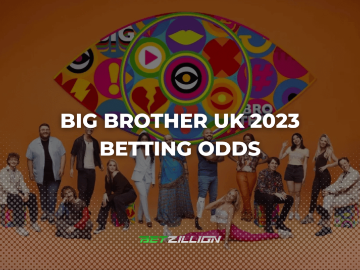 Big Brother UK 2023 Winner Odds & Overview