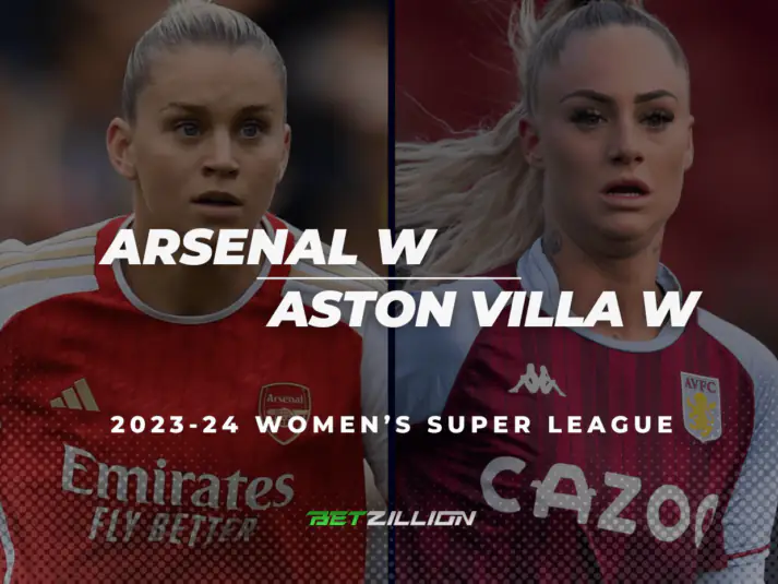 WSL 23-24, Arsenal W vs Aston Villa W Betting Tips & Predictions