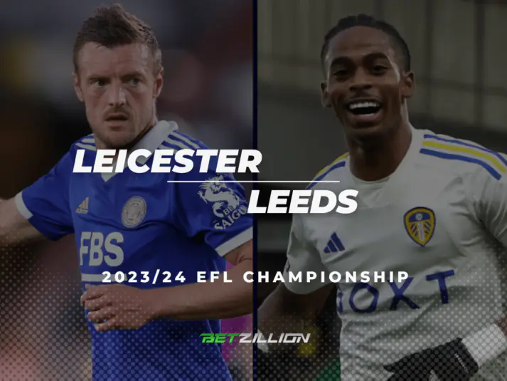 2023/24 EFL Championship, Leicester vs Leeds Betting Tips & Predictions