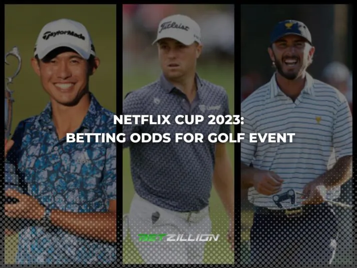 Betting Odds & Favorites of the Netflix Cup 2023 Live Event