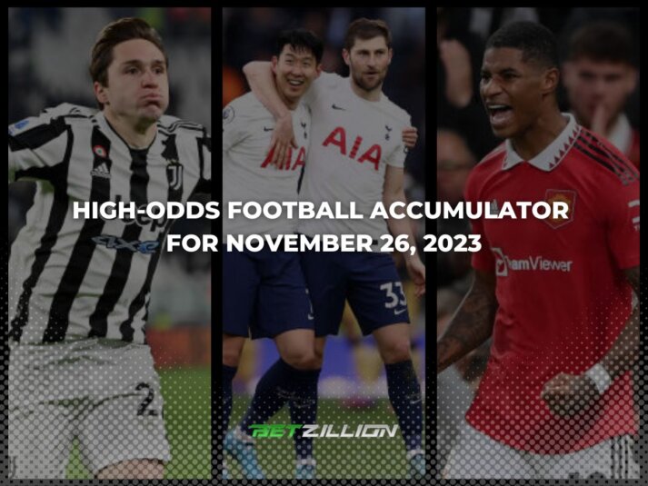 Best High-Odds Tips for the November 26, 2023 Football Matches