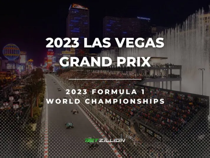 Formula 1 Las Vegas Grand Prix 2023 Betting Tips & Predictions | 2023 Las Vegas GP Odds