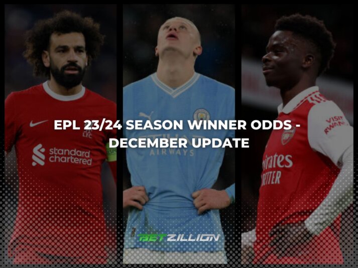 EPL 2023/24 Season Outright Winner Odds – Early December Update