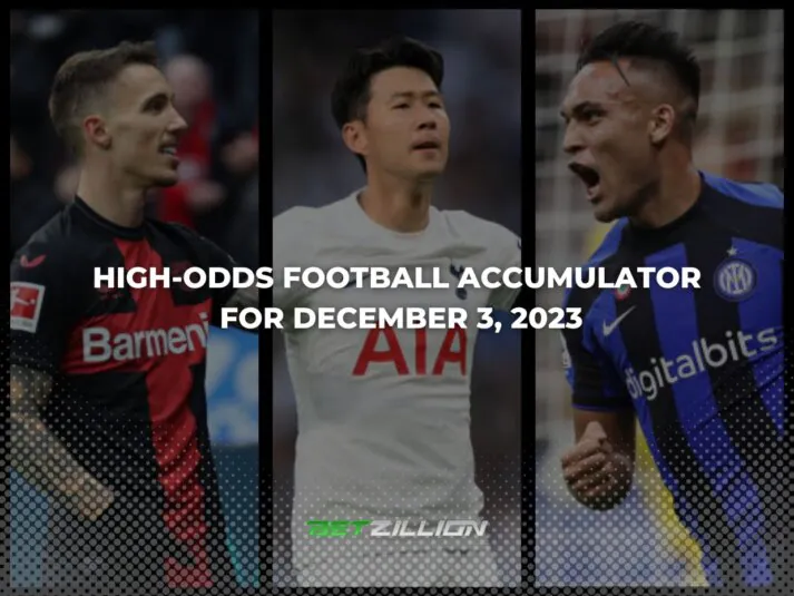 Best High-Odds Tips for the December 3, 2023 Football Matches