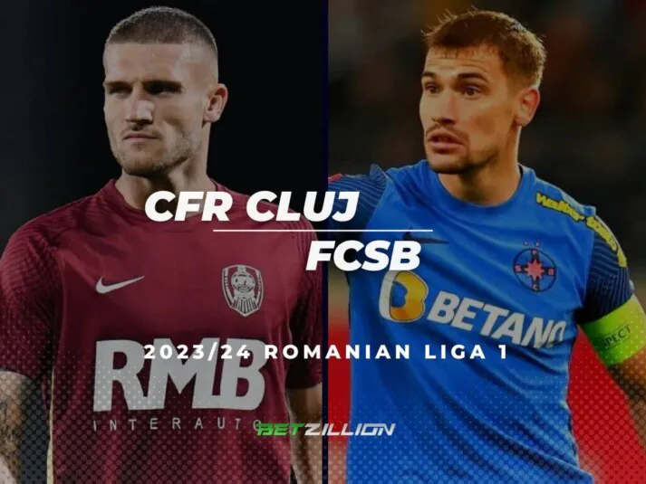 2023/24 Romanian SuperLiga, CFR Cluj vs FCSB Betting Tips & Predictions