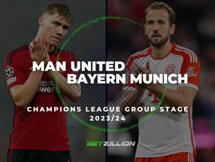 UCL 23/24, Man United vs Bayern Munich Betting Tips & Predictions
