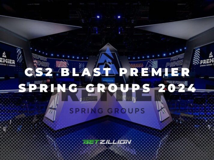 BLAST Premier Spring Groups 2024 Betting Tips