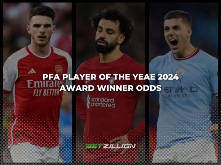 Betting Odds for the PFA Player of the Year 2024