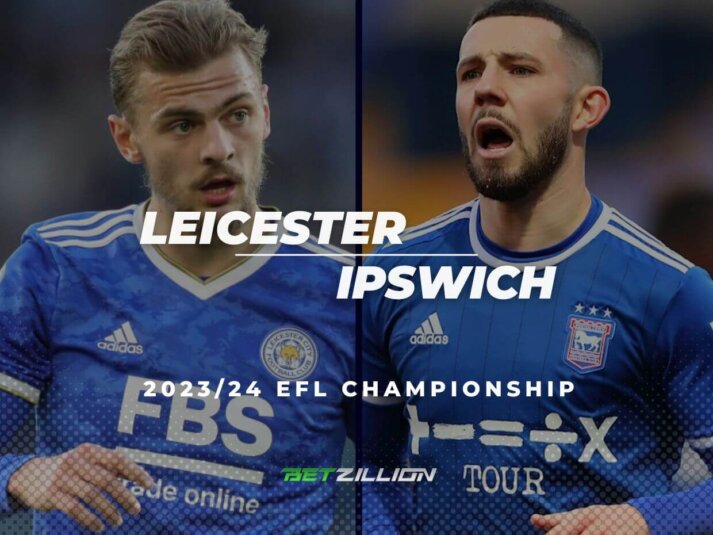 2023/24 EFL Championship, Leicester vs Ipswich Betting Tips & Predictions