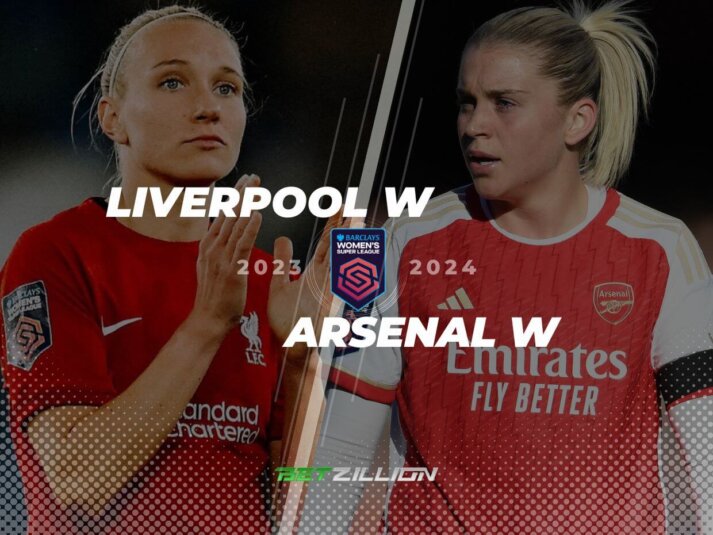 WSL 23-24, Liverpool W vs Arsenal W Betting Tips & Predictions